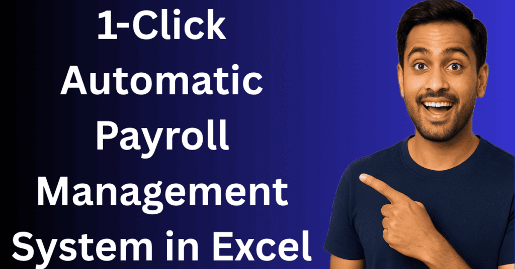 Automatic Payroll Management System in Excel